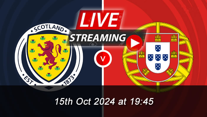 Scotland 0-0 Portugal - live Streaming - 15th Oct 2024 - Nations League