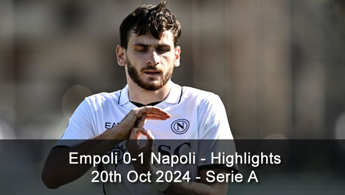 Empoli 0-1 Napoli - Highlights - 20th Oct 2024 - Serie A