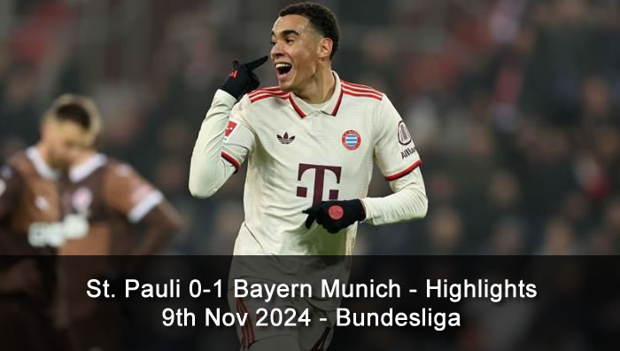 St. Pauli 0-1 Bayern Munich - Highlights - 9th Nov 2024 - Bundesliga