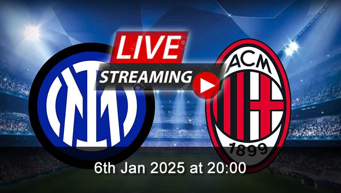 Inter vs Milan - Live Soccer Streaming - 6th Jan 2025 - Super Cup