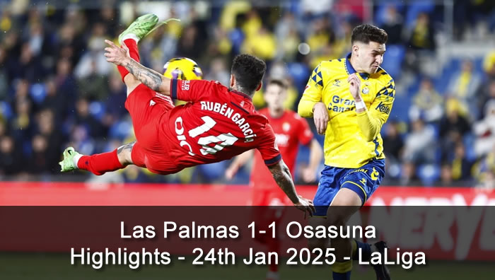 Las Palmas 1-1 Osasuna - Highlights - 24th Jan 2025 - LaLiga