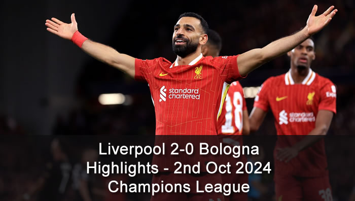 Liverpool 2-0 Bologna - Highlights - 2nd Oct 2024 - Champions League