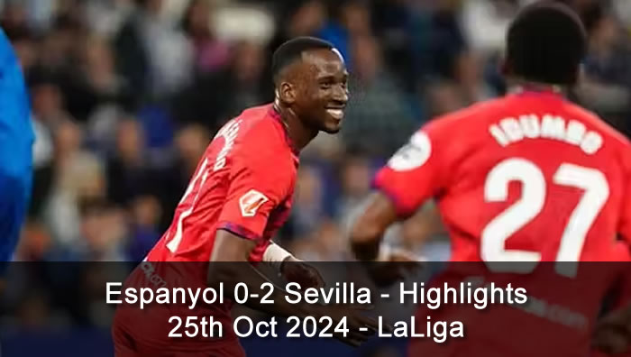 Espanyol 0-2 Sevilla - Highlights - 25th Oct 2024 - LaLiga