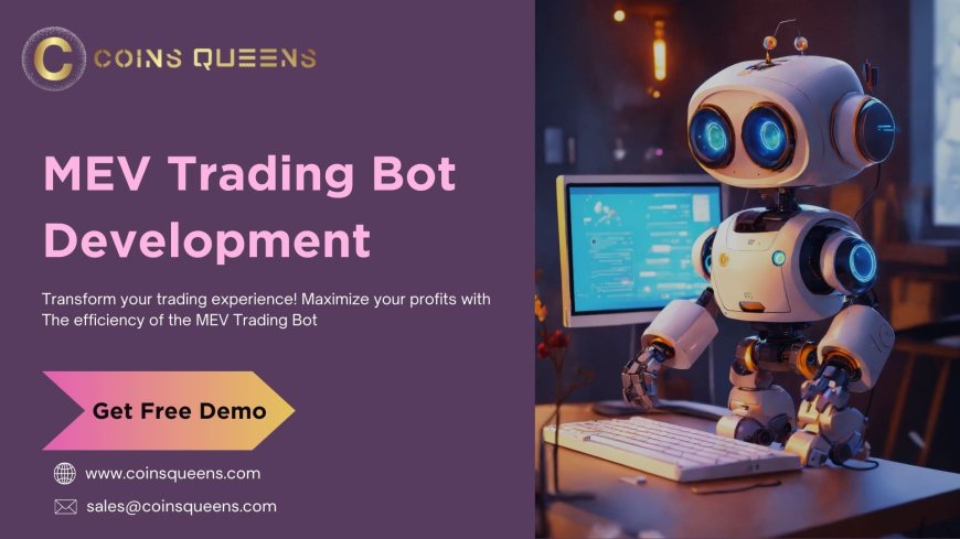 The Strategic Role of MEV Bots and How Does it Helping Traders to Increase Their Gains